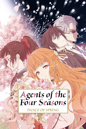 Agents of the Four Seasons: Dance of Spring 2026 Season 1 Hindi - English - Japanese  Audio WEB-DL 720p - 480p - 1080p [EP - 09 Added]